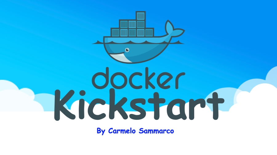 Docker-Kickstart: Learn to build and deploy easily your applications with Docker